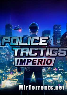 Police Tactics Imperio (2016) PC