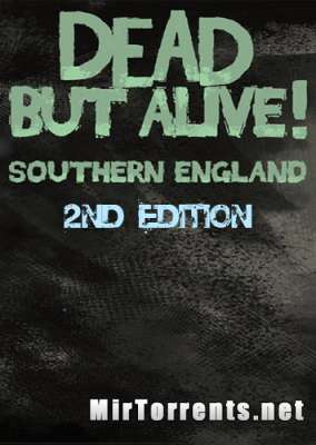 Dead But Alive Southern England 2nd Edition (2016) PC