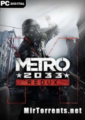 Metro 2033 Redux (2014) PC