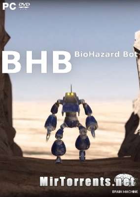 BHB BioHazard Bot (2017) PC