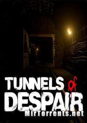 Tunnels of Despair (2018) PC