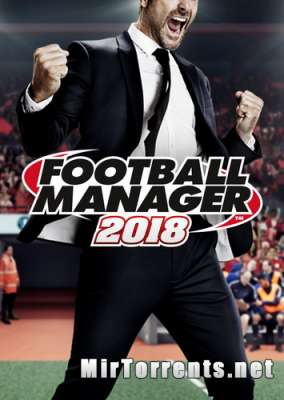 Football Manager 2018 (2017) PC