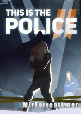 This Is the Police 2 (2018) PC