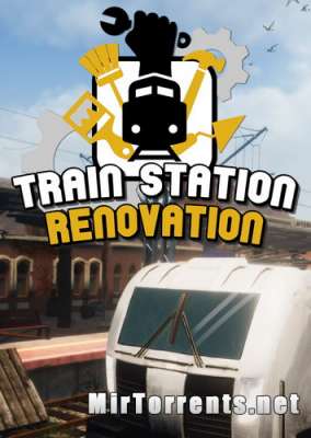 Train Station Renovation (2020) PC