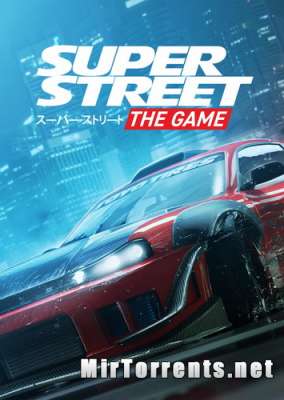 Super Street The Game (2018) PC