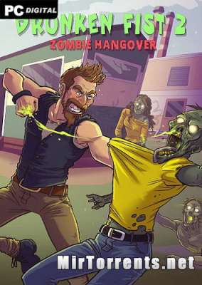 Drunken Fist 2 Zombie Hangover (2022) PC