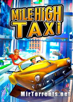 MiLE HiGH TAXi (2023) PC